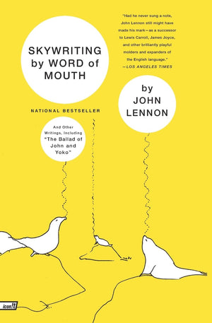 Skywriting by Word of Mouth : And Other Writings, Including 