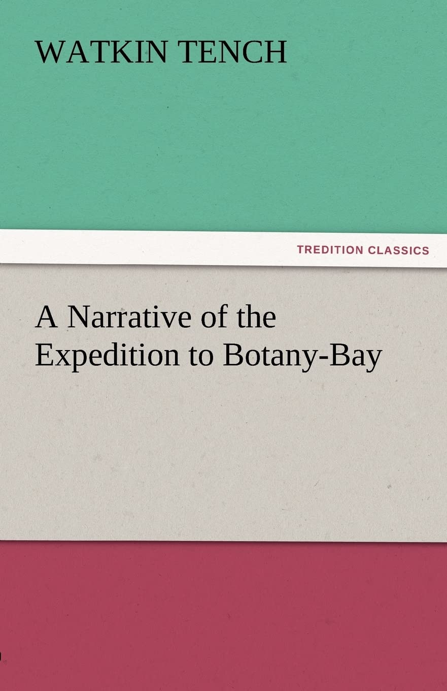 A Narrative of the Expedition to BotanyBay,Used