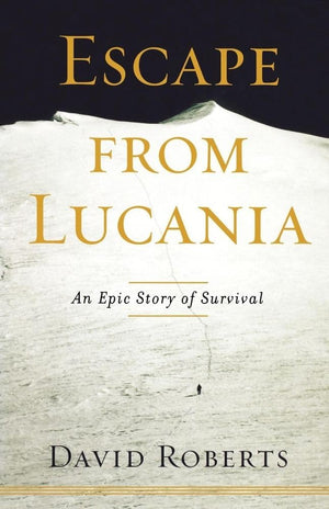 Escape from Lucania: An Epic Story of Survival,Used