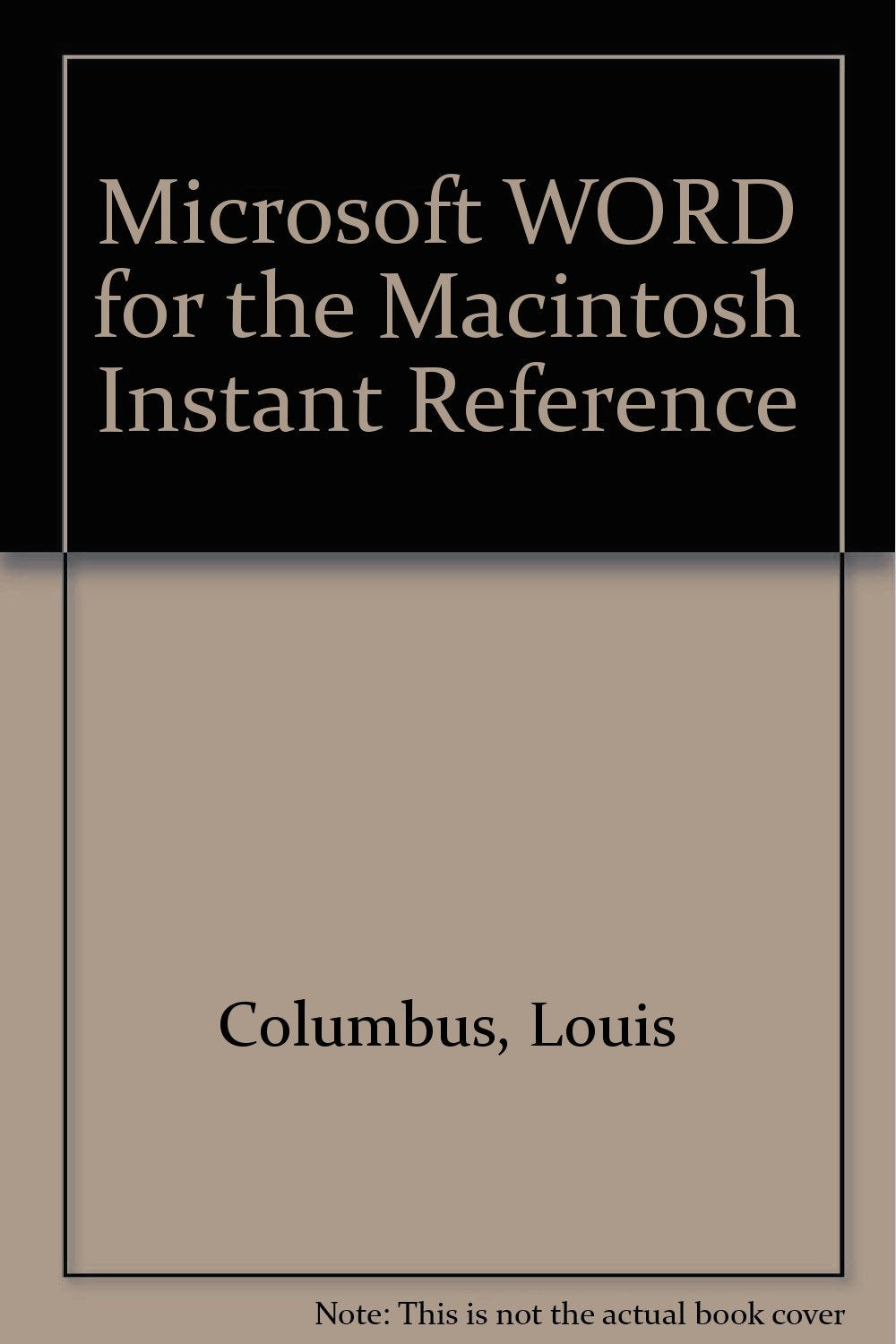 Microsoft Word for the Macintosh Instant Reference,Used