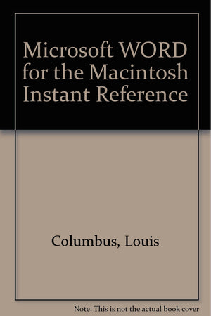 Microsoft Word for the Macintosh Instant Reference,Used