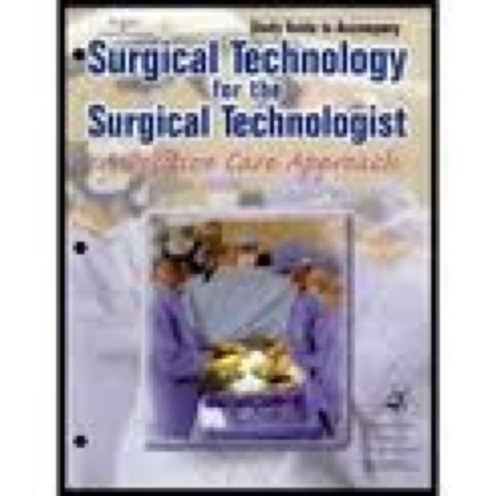 Surgical Technology For The Surgical Technologist Study Guide,Used