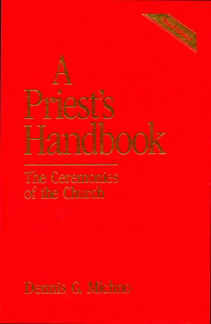 A Priest's Handbook: The Ceremonies of the Church (3rd Edition),Used