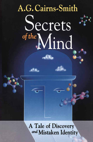 Secrets of the Mind: A Tale of Discovery and Mistaken Identity,New