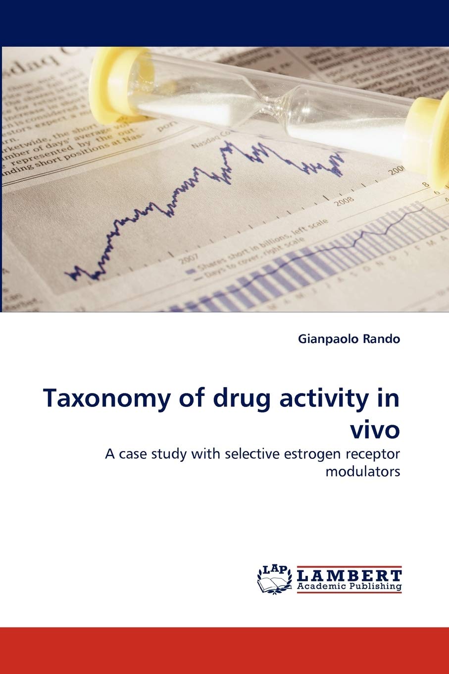 Taxonomy of drug activity in vivo: A case study with selective estrogen receptor modulators,Used