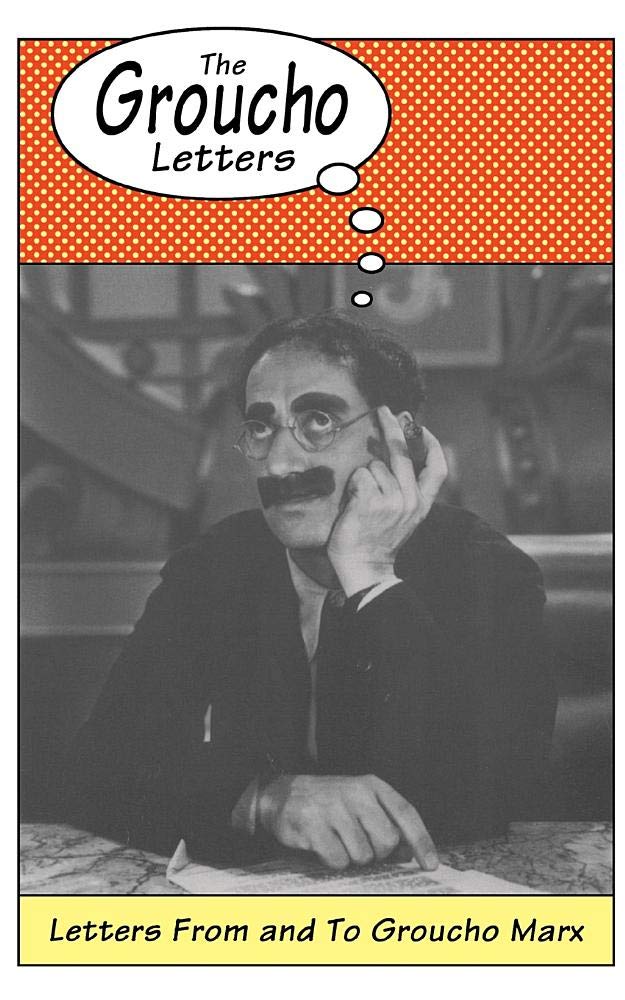 The Groucho Letters: Letters From And To Groucho Marx-new