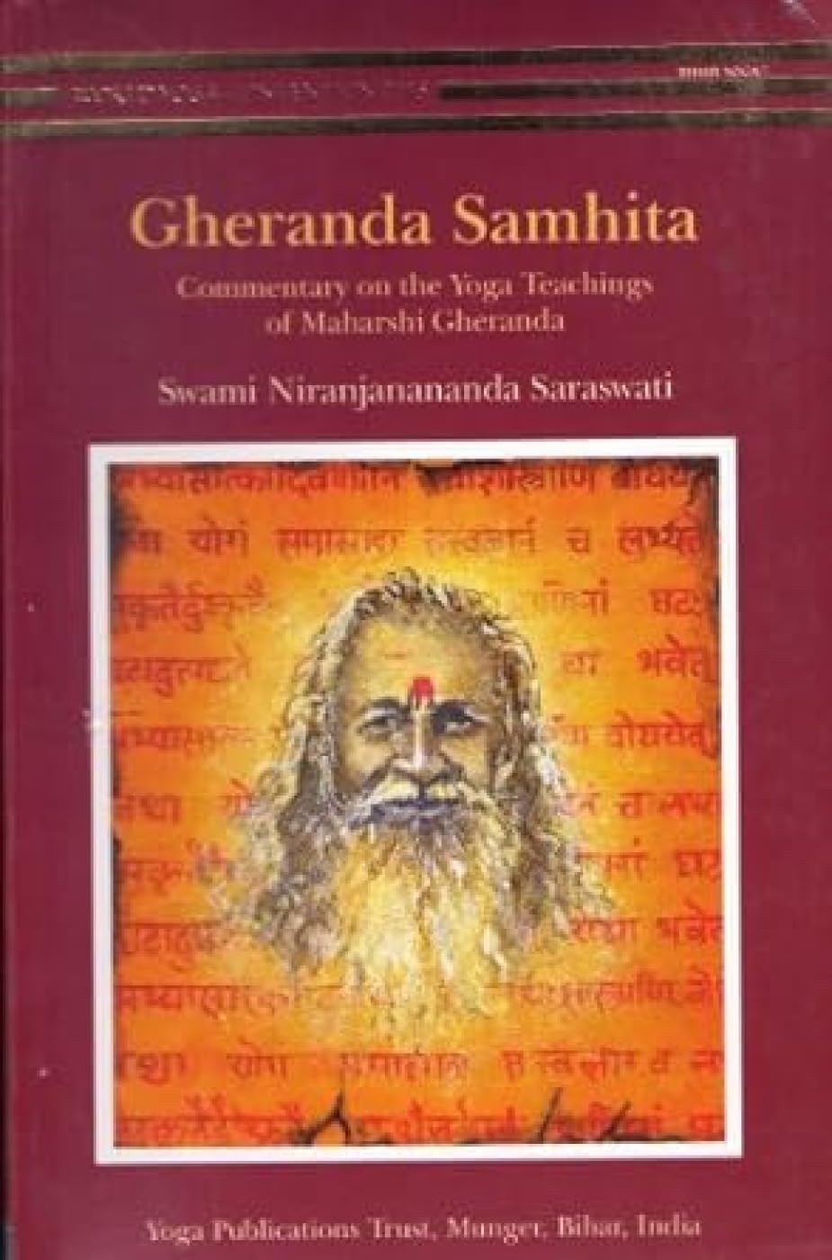 Gheranda Samhita/Commentary on the Yoga Teachings of Maharshi Gheranda,Used