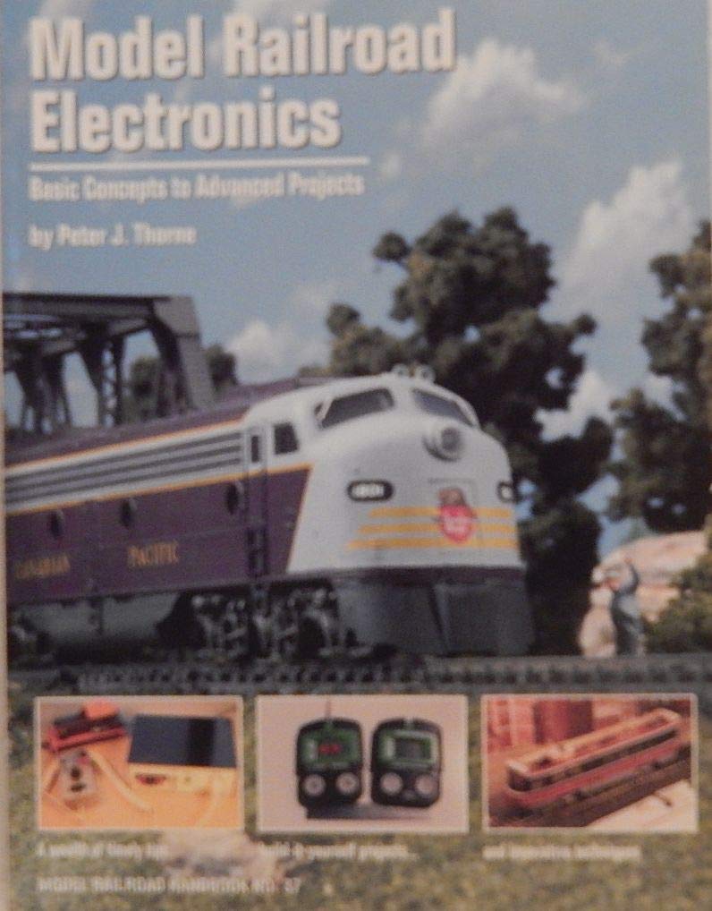 Model Railroad Electronics: Basic Concepts to Advanced Projects (Model Railroad Handbook, 37),Used