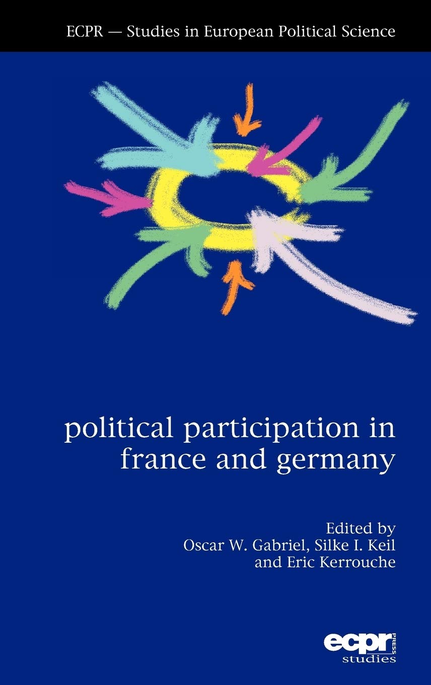 Political Participation in France and Germany (Studies in European Political Science),Used