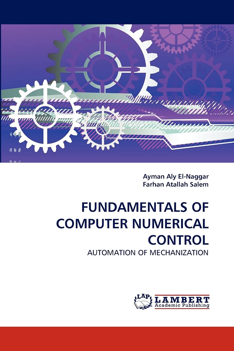 FUNDAMENTALS OF COMPUTER NUMERICAL CONTROL: AUTOMATION OF MECHANIZATION,Used