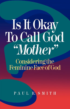 Is It Okay to Call God 