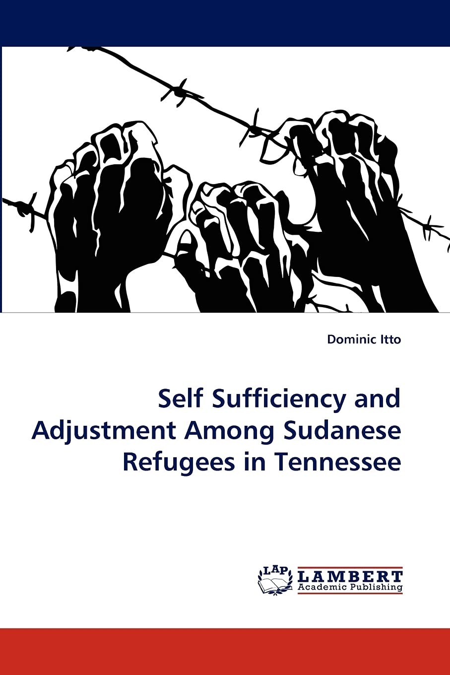 Self Sufficiency and Adjustment Among Sudanese Refugees in Tennessee,Used
