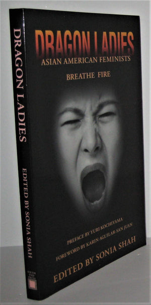 Dragon Ladies: Asian American Feminists Breathe Fire,Used