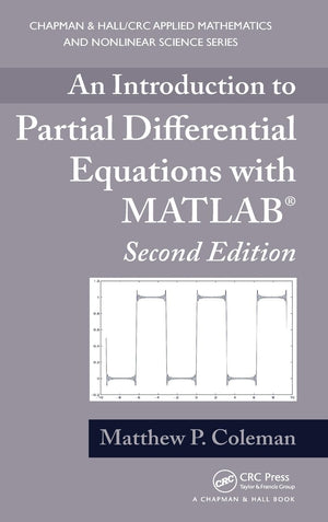 An Introduction to Partial Differential Equations with MATLAB (Advances in Applied Mathematics),Used