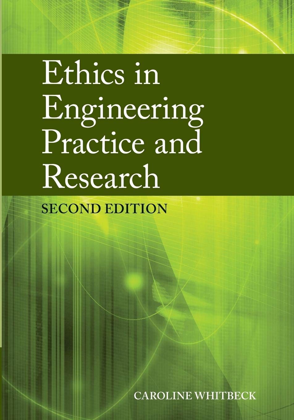 Ethics in Engineering Practice and Research,Used