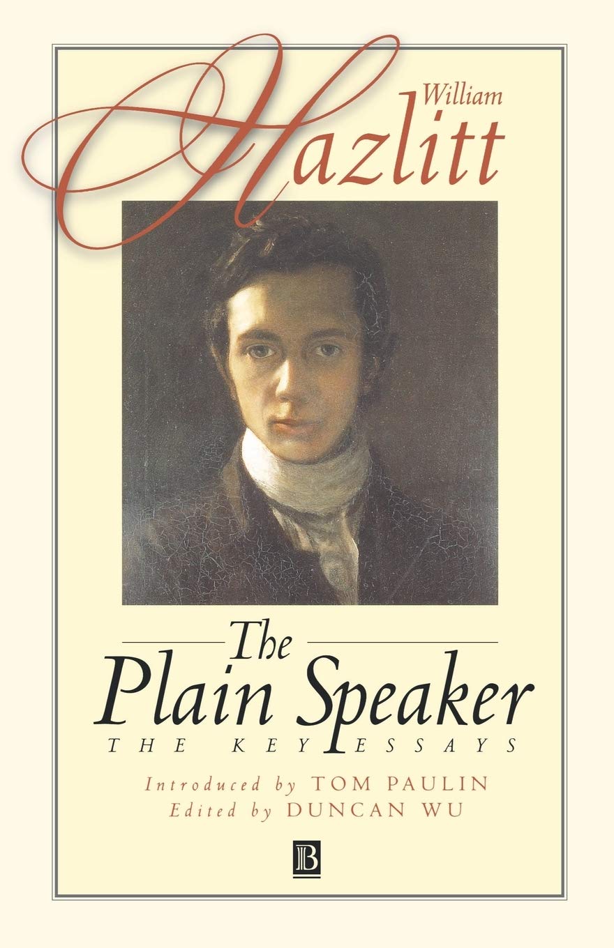 The Plain Speaker: The Key Essays,Used