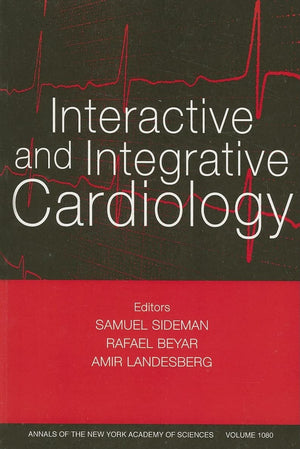 Interactive and Integrative Cardiology, Volume 1080 (Annals of the New York Academy of Science),Used
