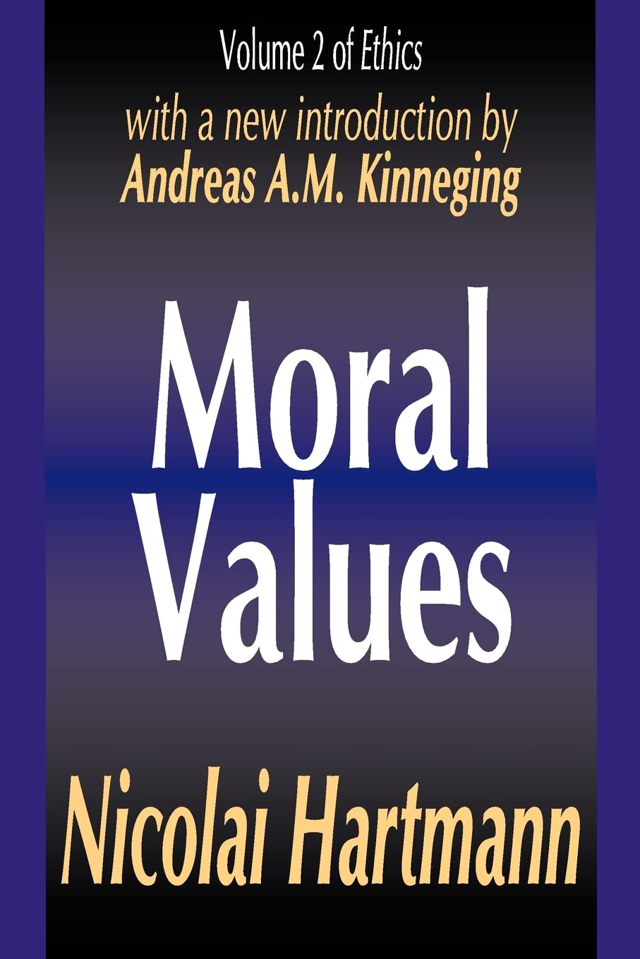 Moral Values (Ethics, Vol. 2),Used