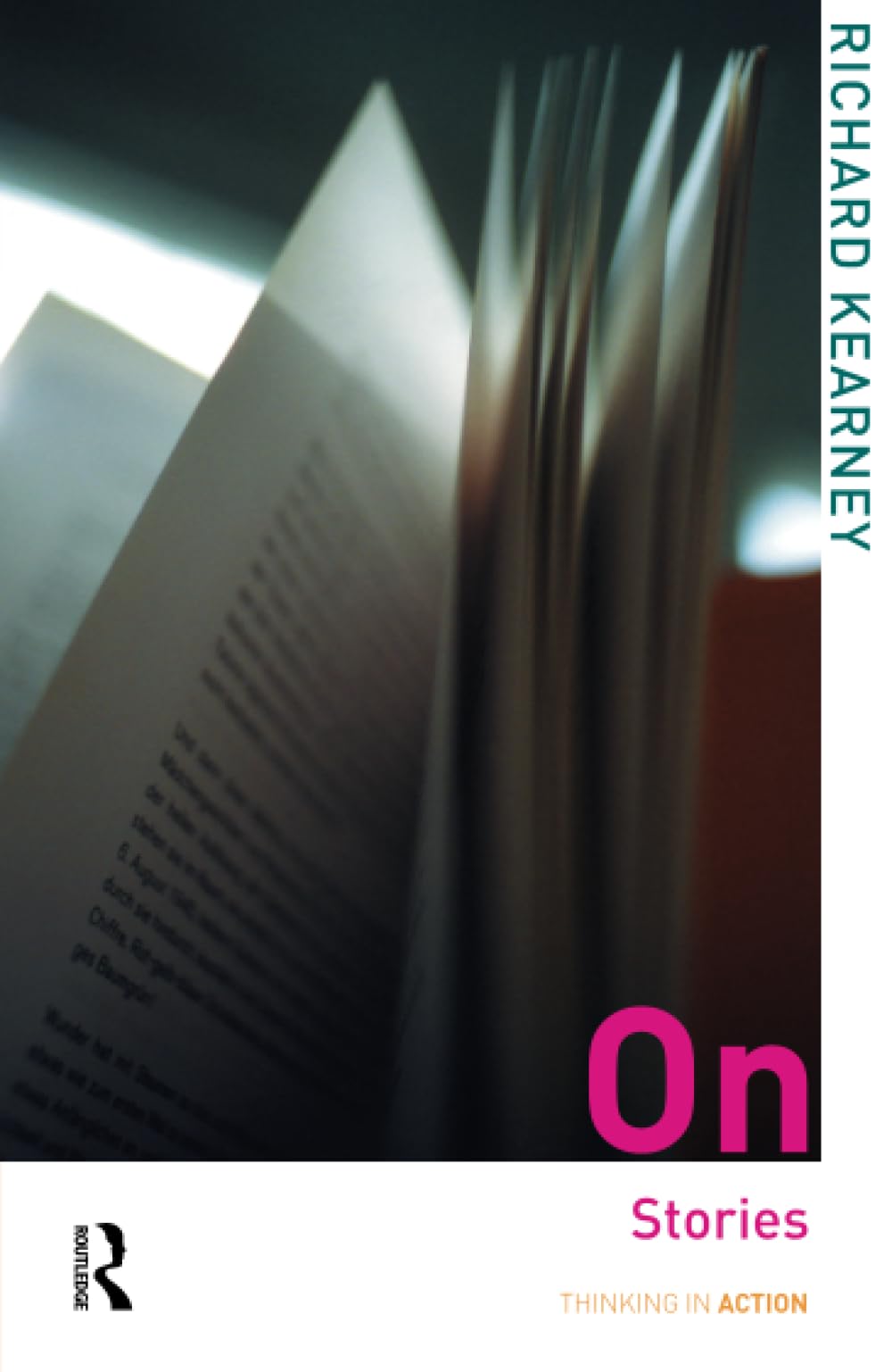 On Stories (Thinking in Action),Used