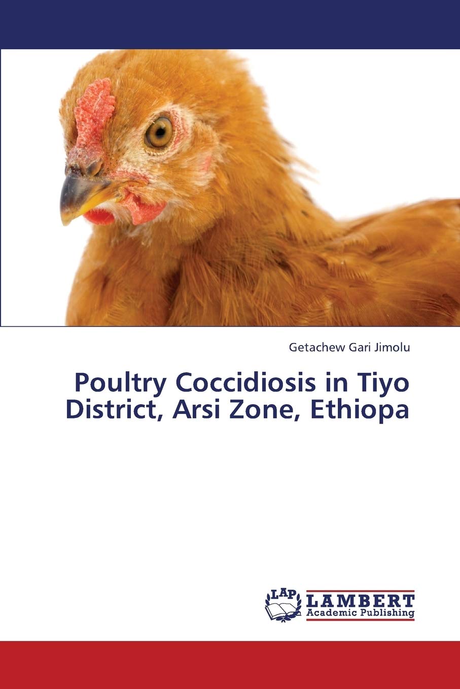 Poultry Coccidiosis in Tiyo District, Arsi Zone, Ethiopa,Used