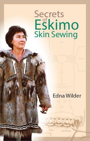 Secrets Of Eskimo Skin Sewing