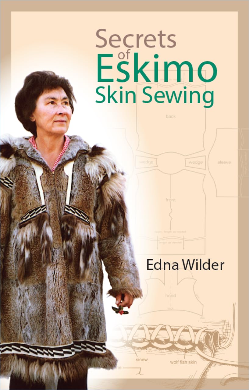 Secrets Of Eskimo Skin Sewing