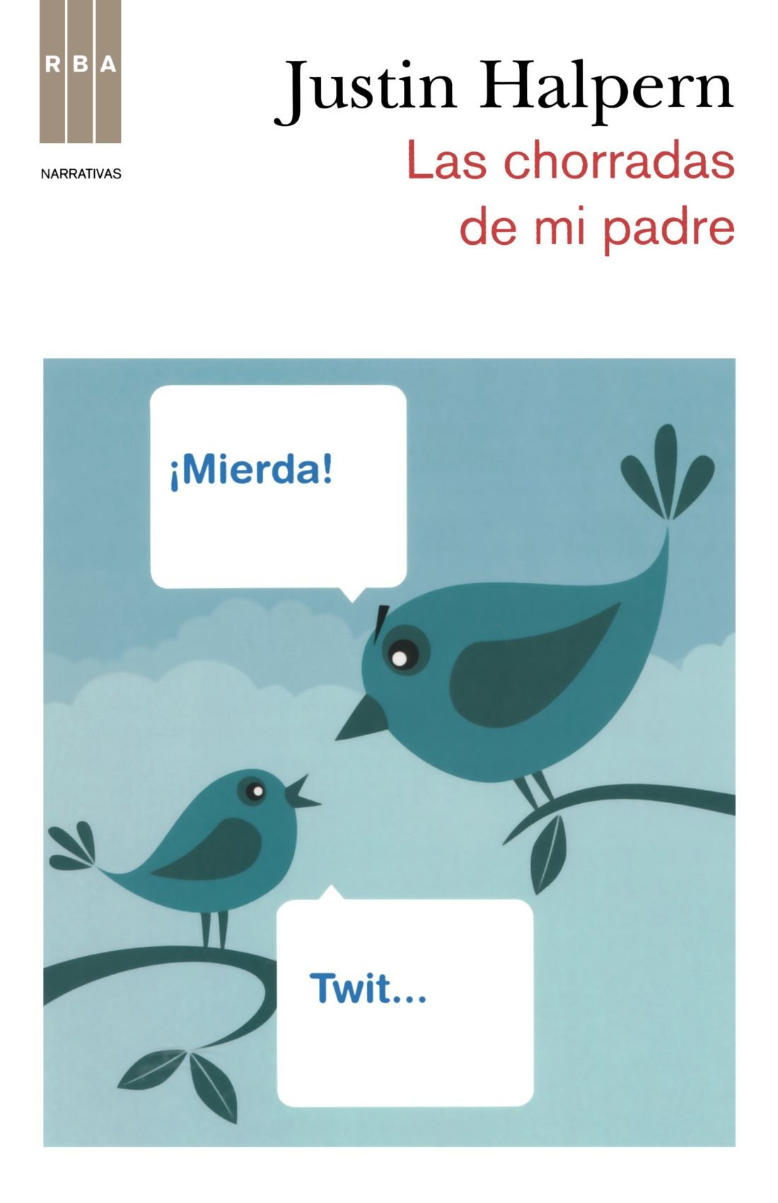 Las chorradas de mi padre (Spanish Edition),Used