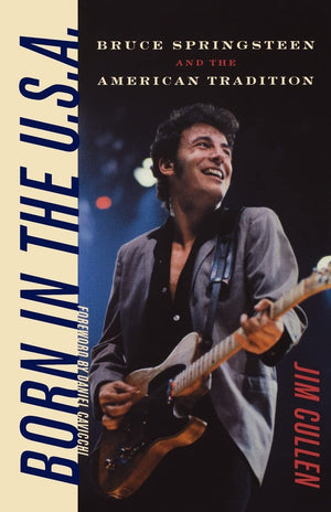 Born in the U.S.A.: Bruce Springsteen and the American Tradition (Music / Culture),Used