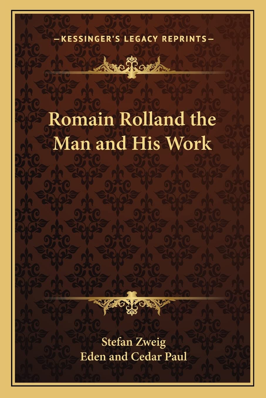 Romain Rolland the Man and His Work,New