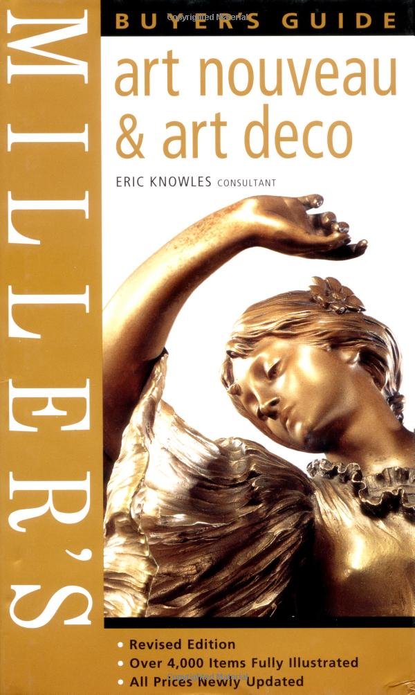 Miller's Buyer's Guide: Art Nouveau & Art Deco,Used