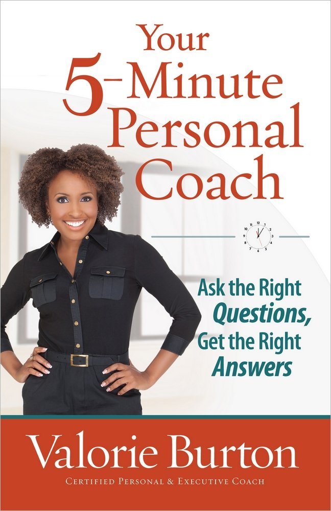 Your 5Minute Personal Coach: Ask the Right Questions, Get the Right Answers,Used