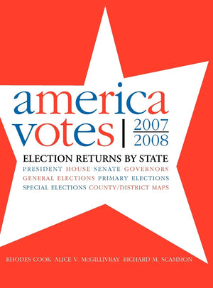America Votes 28: 20072008, Election Returns by State,Used