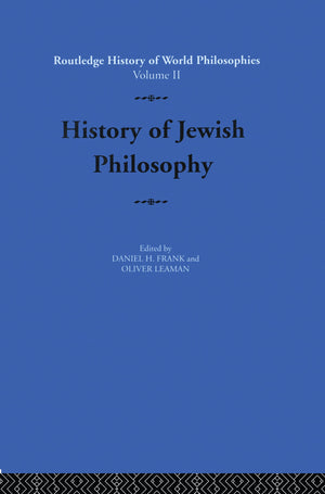 History of Jewish Philosophy (Routledge History of World Philosophies),Used
