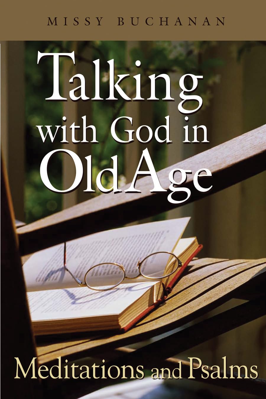 Talking with God in Old Age: Meditations and Psalms,Used