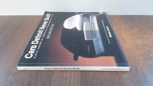 Cars Detroit Never Built: Fifty Years of American Experimental Cars,Used