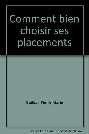 Comment bien choisir ses placements,Used