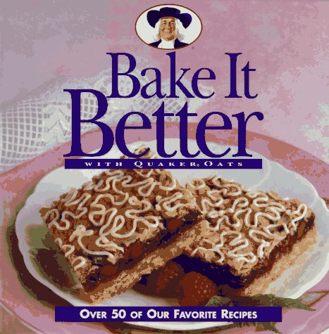 Bake It Better With Quaker Oats,Used