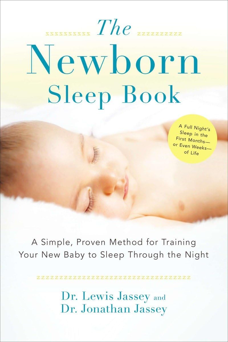 The Newborn Sleep Book: A Simple, Proven Method for Training Your New Baby to Sleep Through the Night,Used