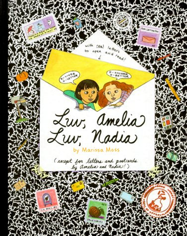 Luv, Amelia Luv Nadia: By Marissa Moss,Used