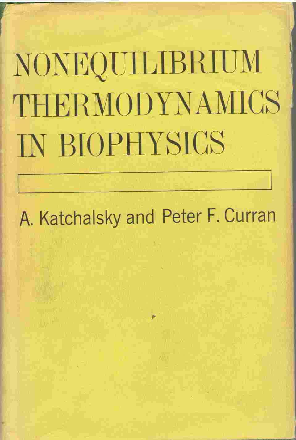 Nonequilibrium Thermodynamics in Biophysics,Used