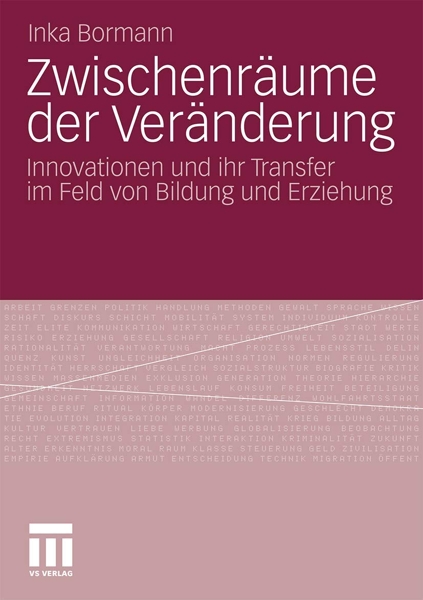 Zwischenrume der Vernderung: Innovationen und ihr Transfer im Feld von Bildung und Erziehung (German Edition),Used
