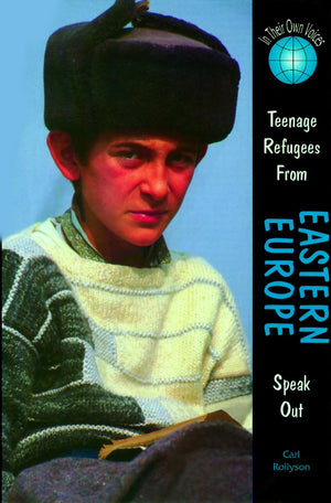 Teenage Refugees from Eastern Europe Speak Out (Teenage Refugees Speak Out),Used