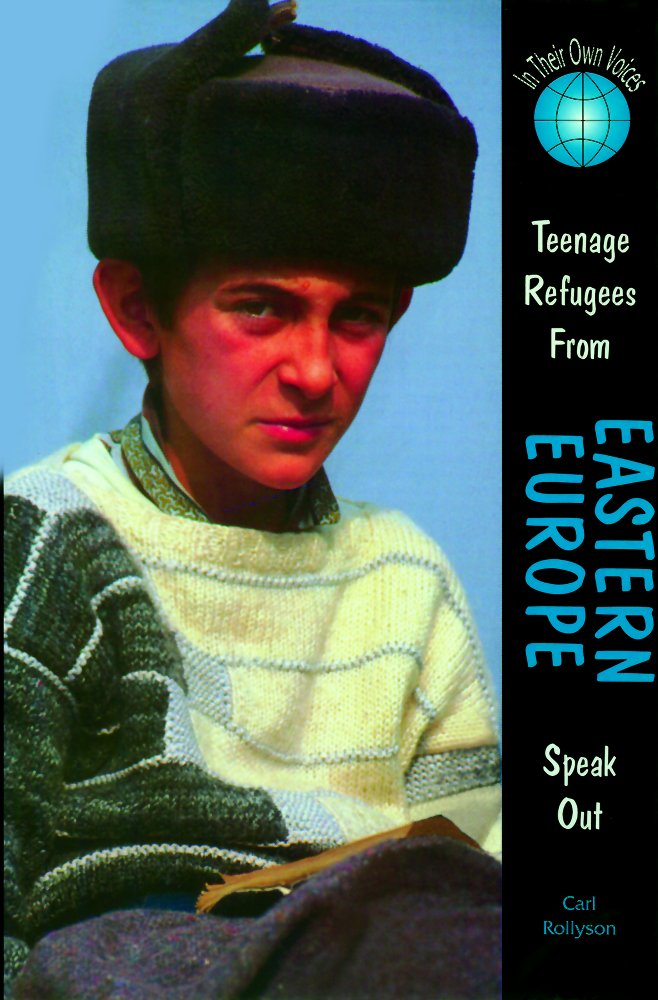 Teenage Refugees from Eastern Europe Speak Out (Teenage Refugees Speak Out),Used