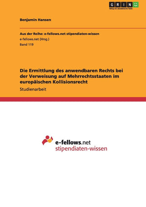 Die Ermittlung Des Anwendbaren Rechts Bei Der Verweisung Auf Mehrrechtsstaaten Im Europischen Kollisionsrecht (German Edition),Used