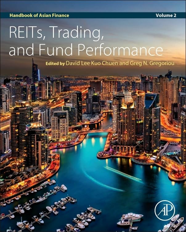 Handbook of Asian Finance: REITs, Trading, and Fund Performance, Volume 2,Used
