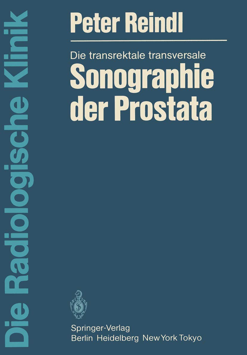 Die transrektale transversale Sonographie der Prostata (Die Radiologische Klinik) (German Edition),Used