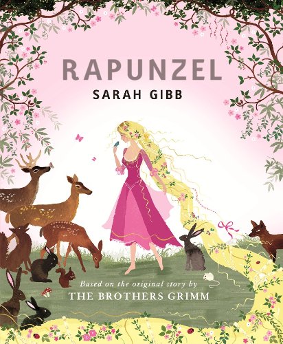 Rapunzel: Based On The Original Story By The Brothers Grimm,Used