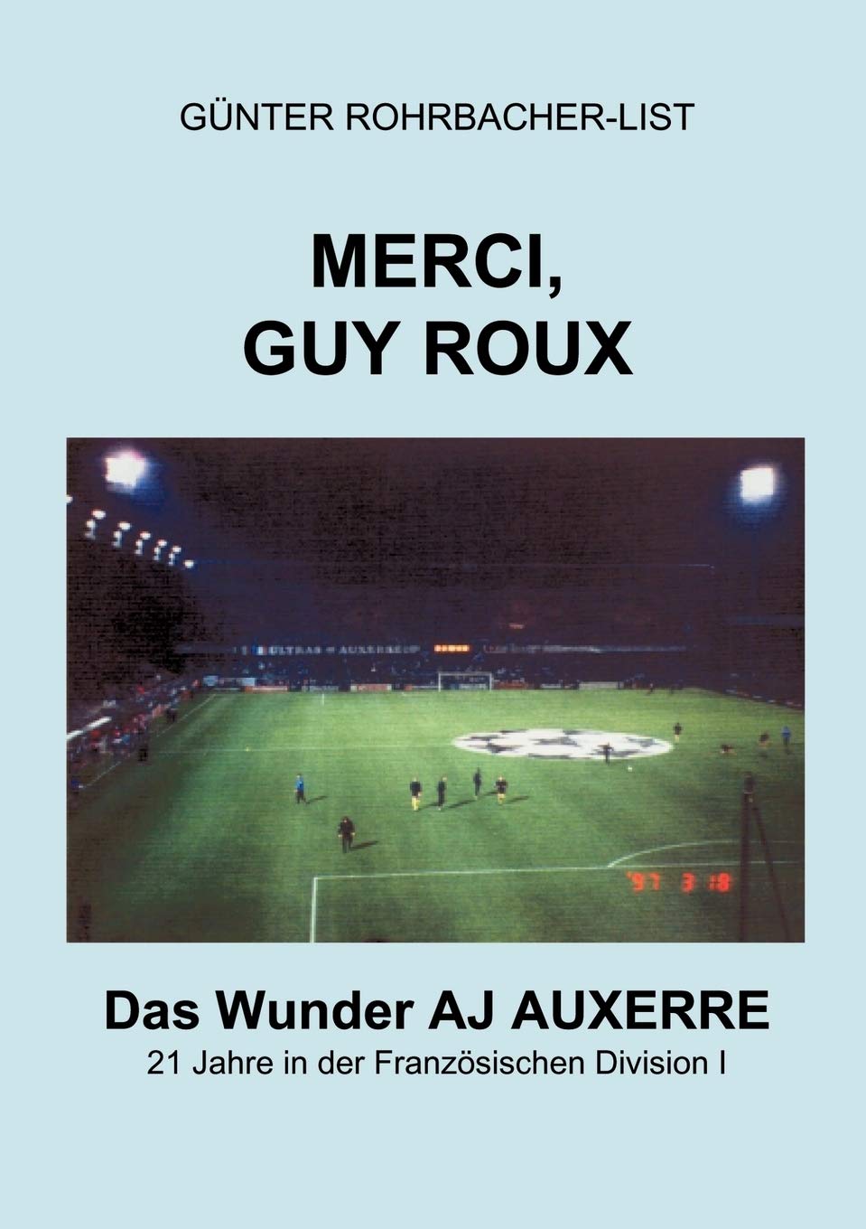 Merci, Guy Roux (German Edition),Used