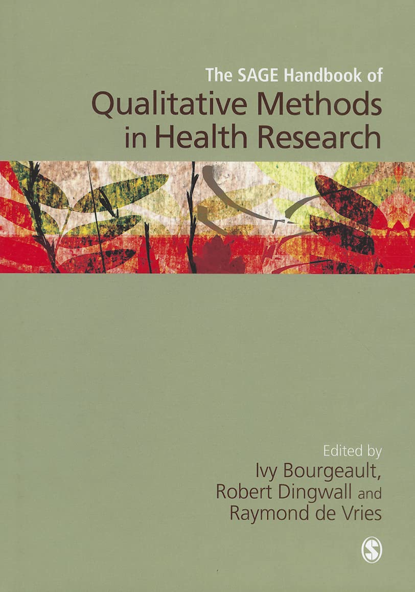 The SAGE Handbook of Qualitative Methods in Health Research,Used