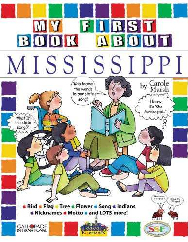 My First Book about Mississippi! (The Mississippi Experience),Used